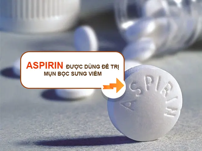 aspirin-la-thuoc-duoc-dung-de-tri-mun-boc-sung-viem.webp